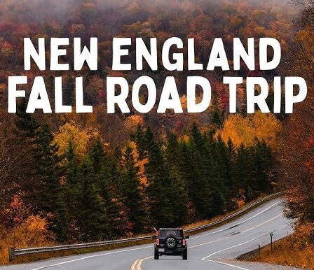 Ultimate New England Road Trip Guide