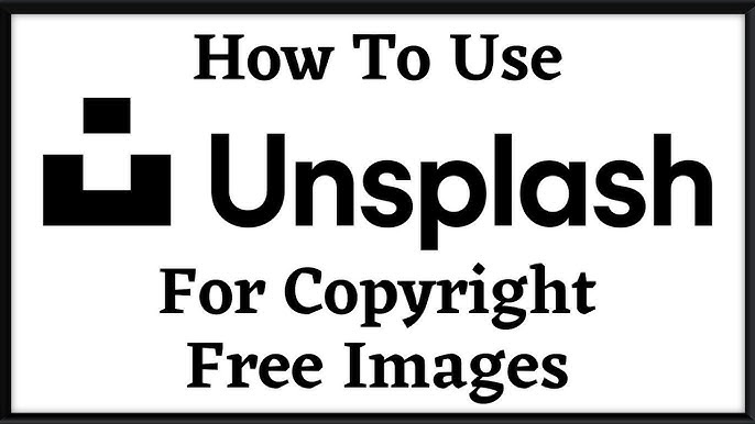 How to Use Unsplash: The Complete Guide for Free