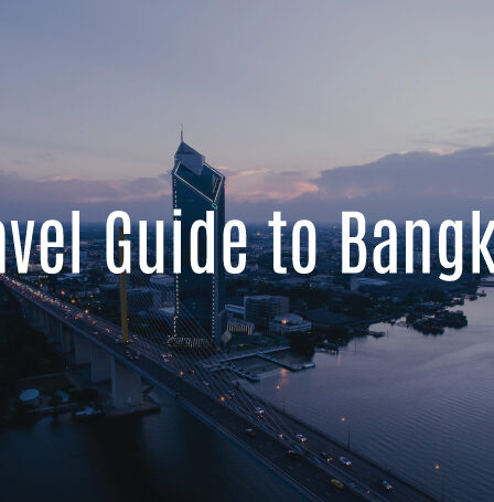 Bangkok Travel Guide: Explore Thailand’s Most Exciting City